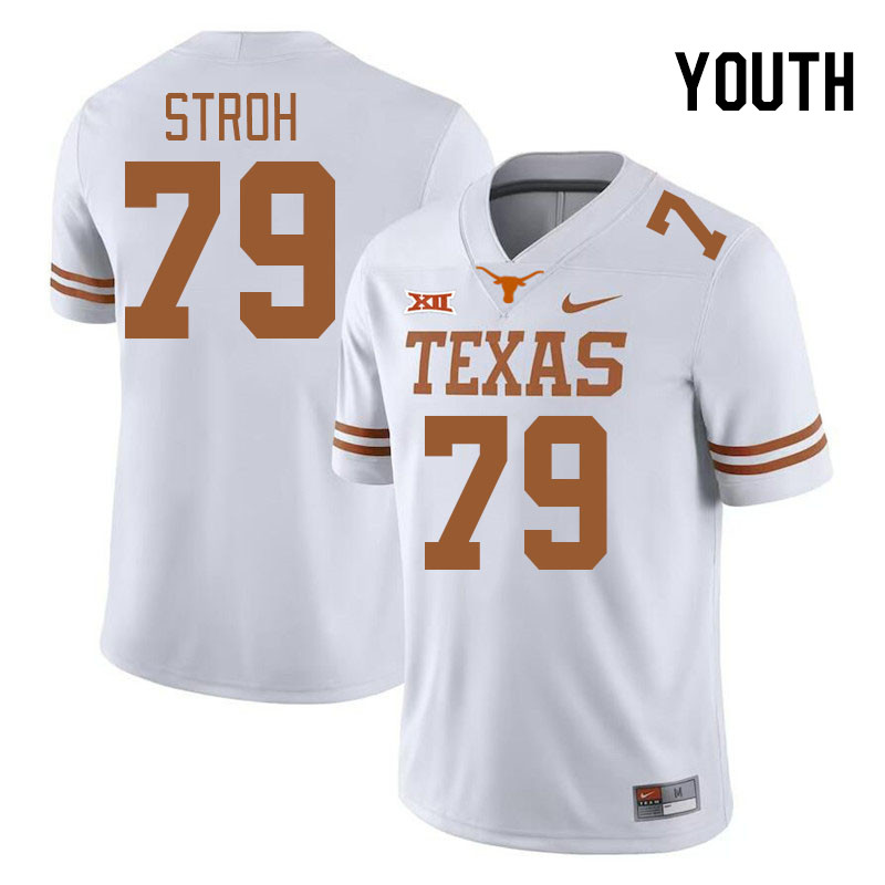 Youth #79 Connor Stroh Texas Longhorns 2023 College Football Jerseys Stitched-White